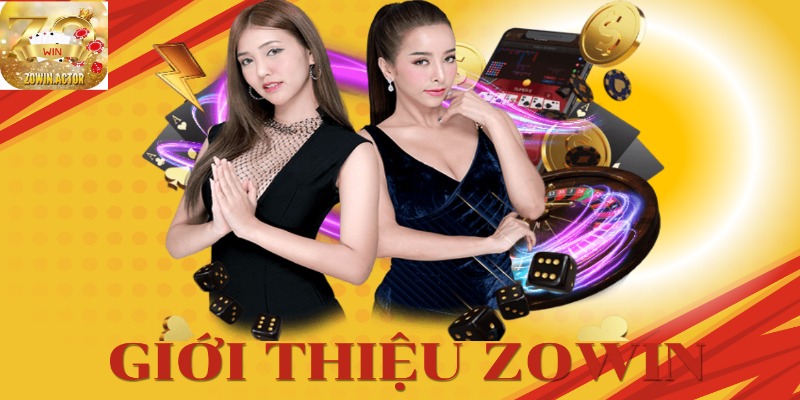 Giới Thiệu Zowin Từ A Đến Z Để Mọi Người Tham Khảo